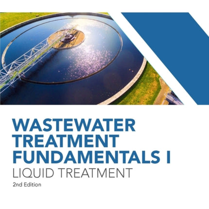 Wastewater Treatment Fundamentals I Liquid