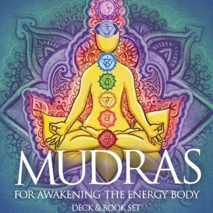 Mudras for Awakening Your Energy Body