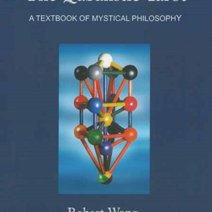 The Qabalistic Tarot Book: A Textbook of Mystical