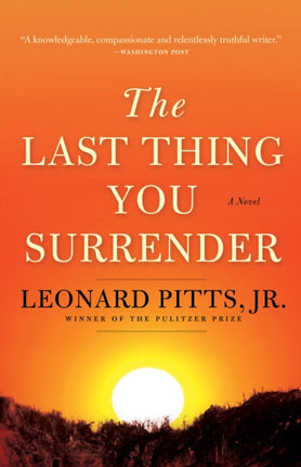 The Last Thing You Surrender: A Novel of World War II