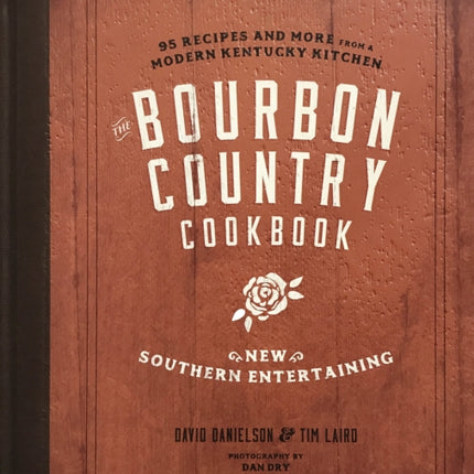 The Bourbon Country Cookbook: New Southern
