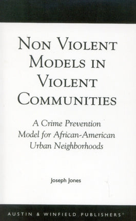 Non-Violent Models in Violent Communities: A