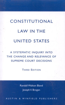 Constitutional Law in the United States: A