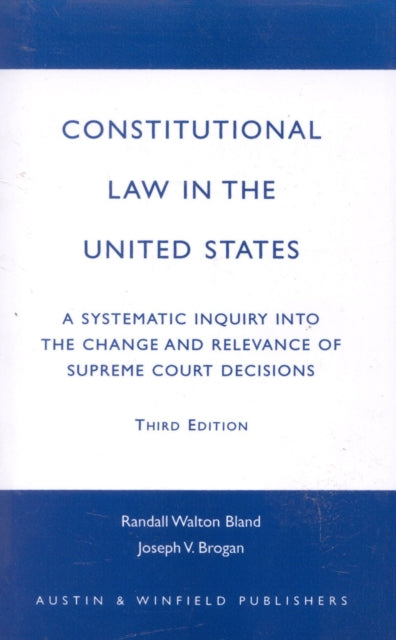 Constitutional Law in the United States: A