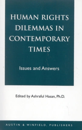 Human Rights Dilemmas in Contemporary Times: