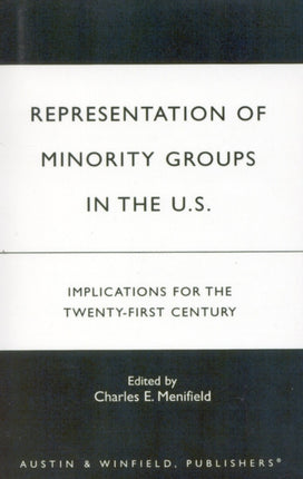 Representation of Minority Groups in the U.S.: