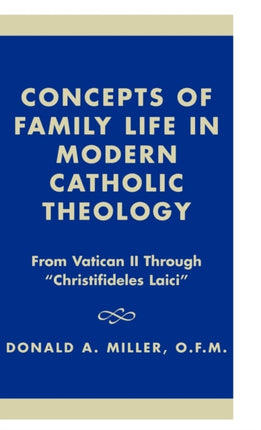 Concepts of Family Life in Modern Catholic