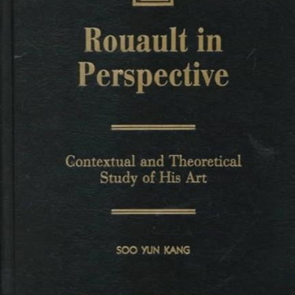 Rouault in Perspective: Contextual and