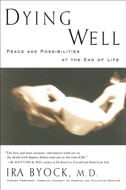 Dying Well: A Contemporary Guide to Awakening