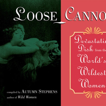 Loose Cannons: Devastating Dish from the World's