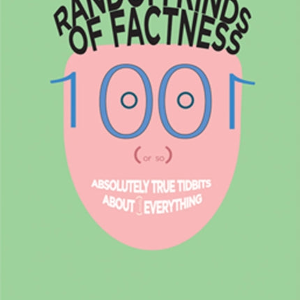 Random Kinds of Factness: 1001 (or So) Absolutely