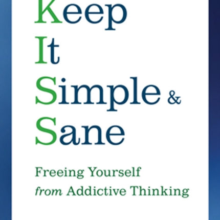 Keep it Simple and Sane: Freeing Yourself from