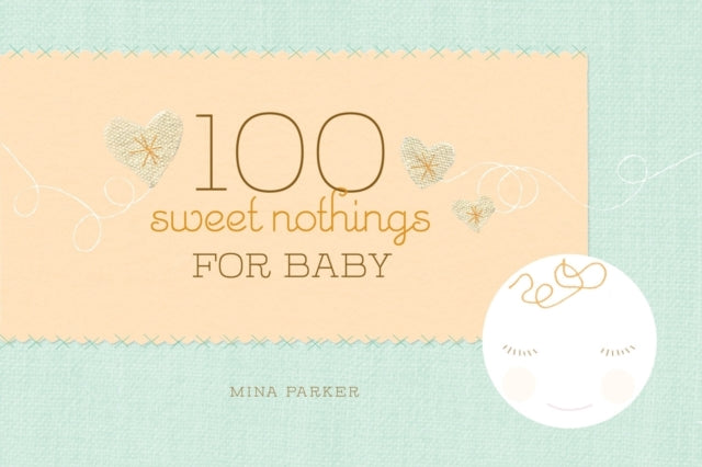 100sweet Nothings for Baby