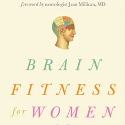 Brain Fitness for Women: Keeping Your Head Clear