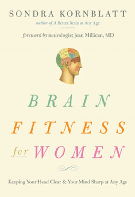 Brain Fitness for Women: Keeping Your Head Clear