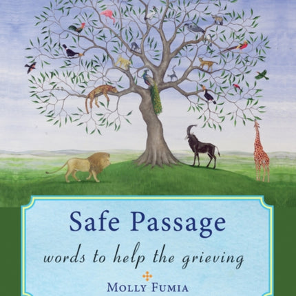 Safe Passage: Words to Help the Grieving