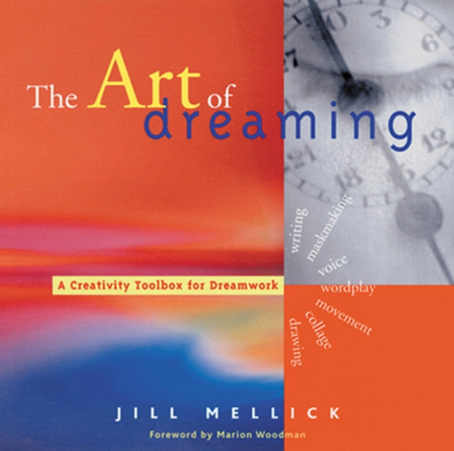 The Art of Dreaming: Tools for Creative Dream