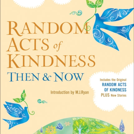 Random Acts of Kindness Then and Now: The 20th