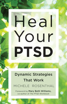 Heal Your Ptsd: Dynamic Strategies That Work