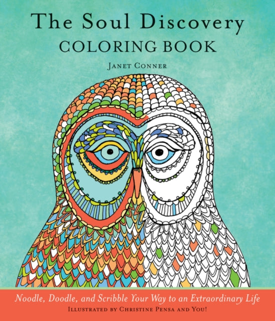 The Soul Discovery Drawing Book: Noodle, Doodle, and Scribble Your Way to an Extraordinary Life