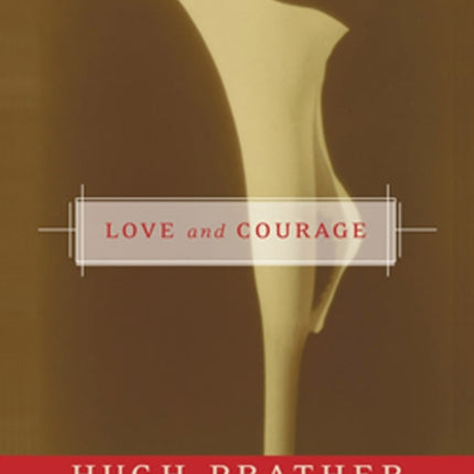 Love and Courage