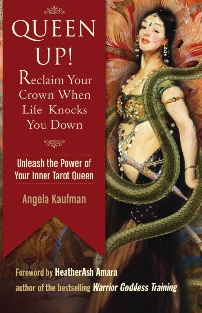 Queen Up!: Unleash the Power of Your Inner Tarot Queen