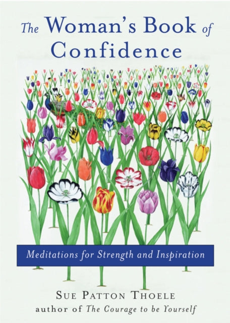 Woman'S Book of Confidence: Meditations for Strength and Inspiration