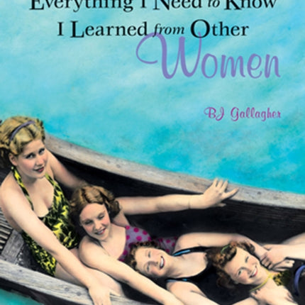 Everything I Need to Know I Learned from Other