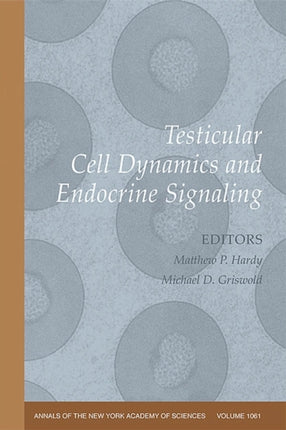 Testicular Cell Dynamics and Endocrine Signaling, Volume 1061