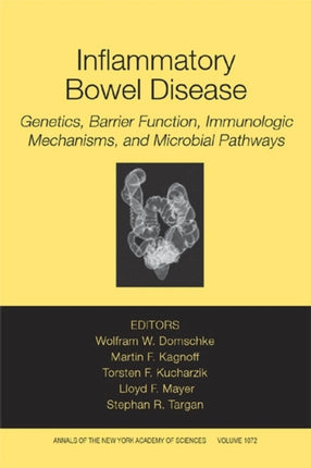 Inflammatory Bowel Disease: Genetics, Barrier Function, and Immunological Mechanisms, and Microbial Pathways, Volume 1072