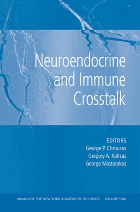 Neuroendocrine and Immune Crosstalk, Volume 1088