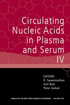 Circulating Nucleic Acids in Plasma and Serum IV, Volume 1075