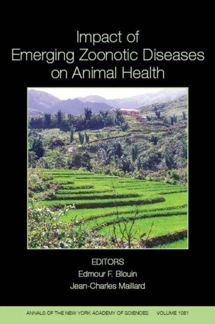 Impact of Emerging Zoonotic Diseases on Animal Health: 8th Biennial Conference of the Society for Tropical Veterinary Medicine, Volume 1081