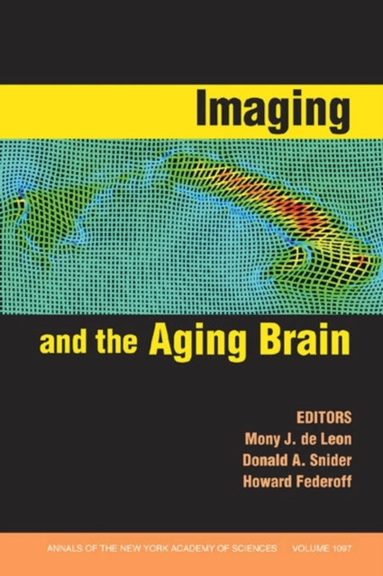 Imaging and the Aging Brain, Volume 1097