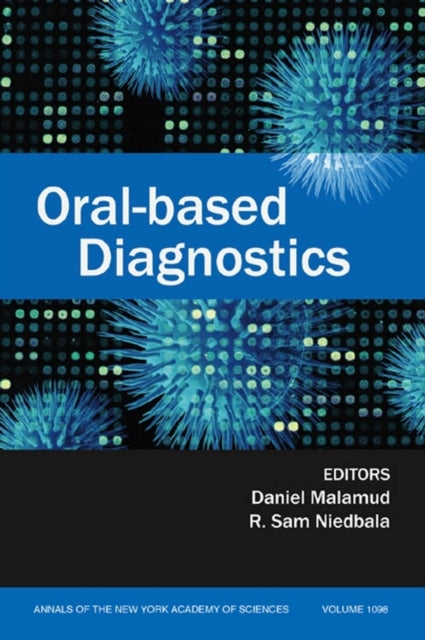 Oral-Based Diagnostics, Volume 1098