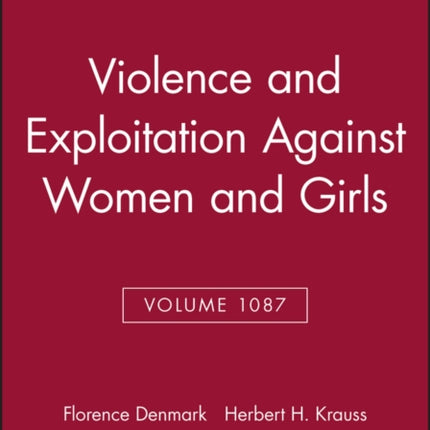 Violence and Exploitation Against Women and Girls, Volume 1087