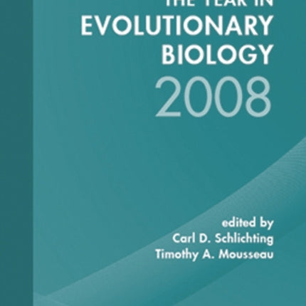 Year in Evolutionary Biology 2008, Volume 1134