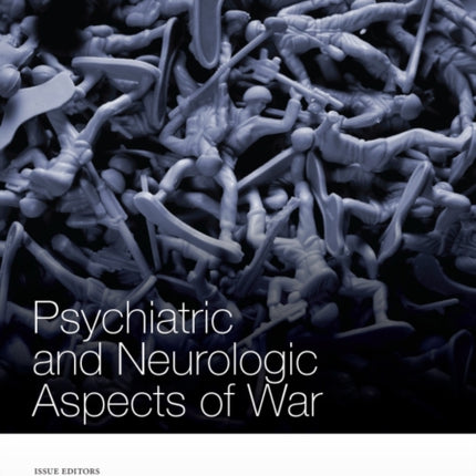 Psychiatric and Neurologic Aspects of War, Volume 1208