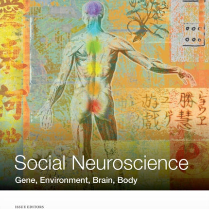 Social Neuroscience: Gene, Environment, Brain, Body, Volume 1231