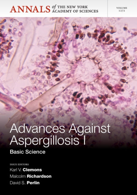 Advances Against Aspergillosis I: Medical Science, Volume 1272