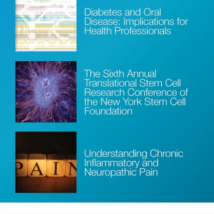 Annals Meeting Reports - Diabetes and Oral Disease, Stem Cells, and Chronic Inflammatory Pain, Volume 1255