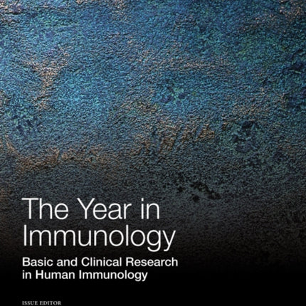 The Year in Immunology: Basic and Clinical Research in Human Immunology, Volume 1285