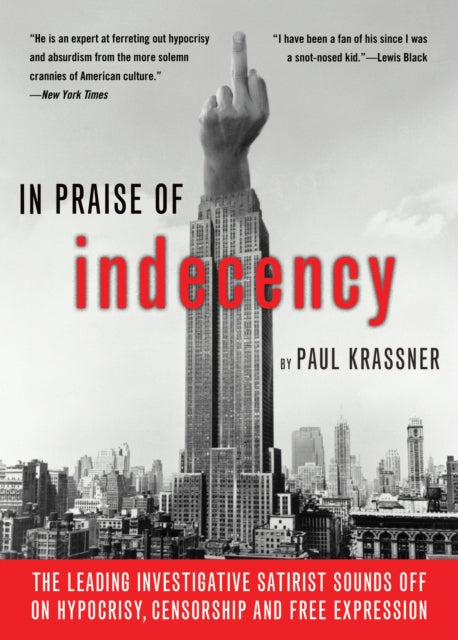 In Praise Of Indecency