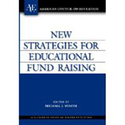 New Strategies for Educational Fund Raising