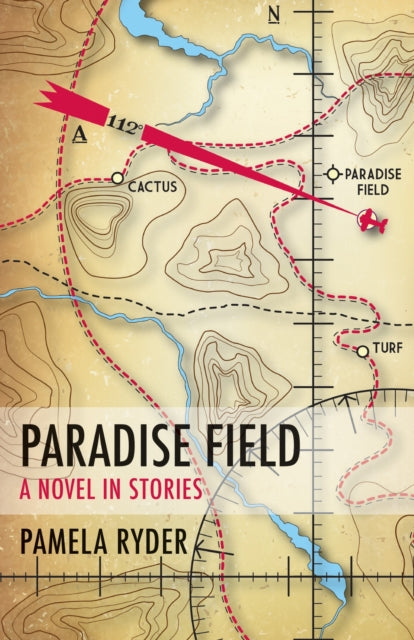 Paradise Field: A Novel in Stories
