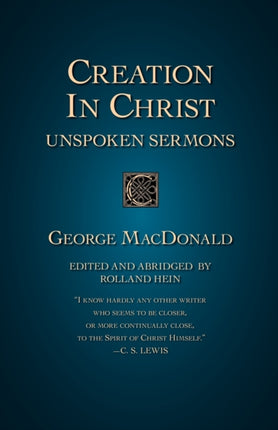Creation in Christ: Unspoken Sermons