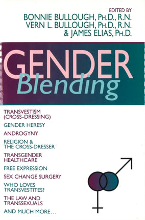 Gender Blending: Transvestism (Cross-Dressing),