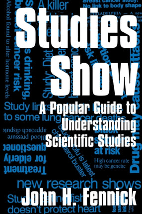 Studies Show: A Popular Guide to Understanding