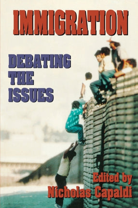 Immigration: Debating the Issues