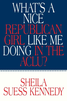 What's a Nice Republican Girl Like Me Doing in